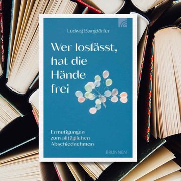 Buchcover "Wer loslässt hat die Hände frei"