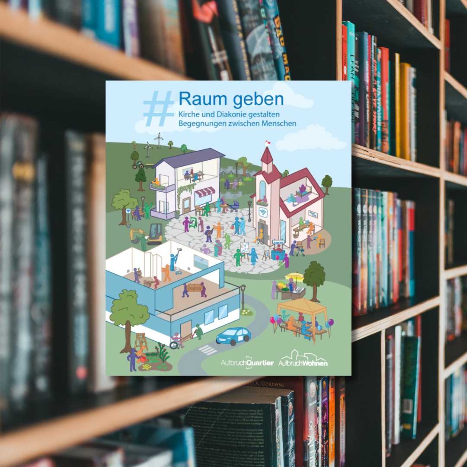 Buchcover "Götz Kanzleiter, Wolfram Keppler: Raum geben. Kirche und Diakonie gestalten ­Begegnungen zwischen Menschen."