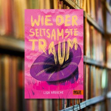 Buchcover "Wie der seltsamste Traum"