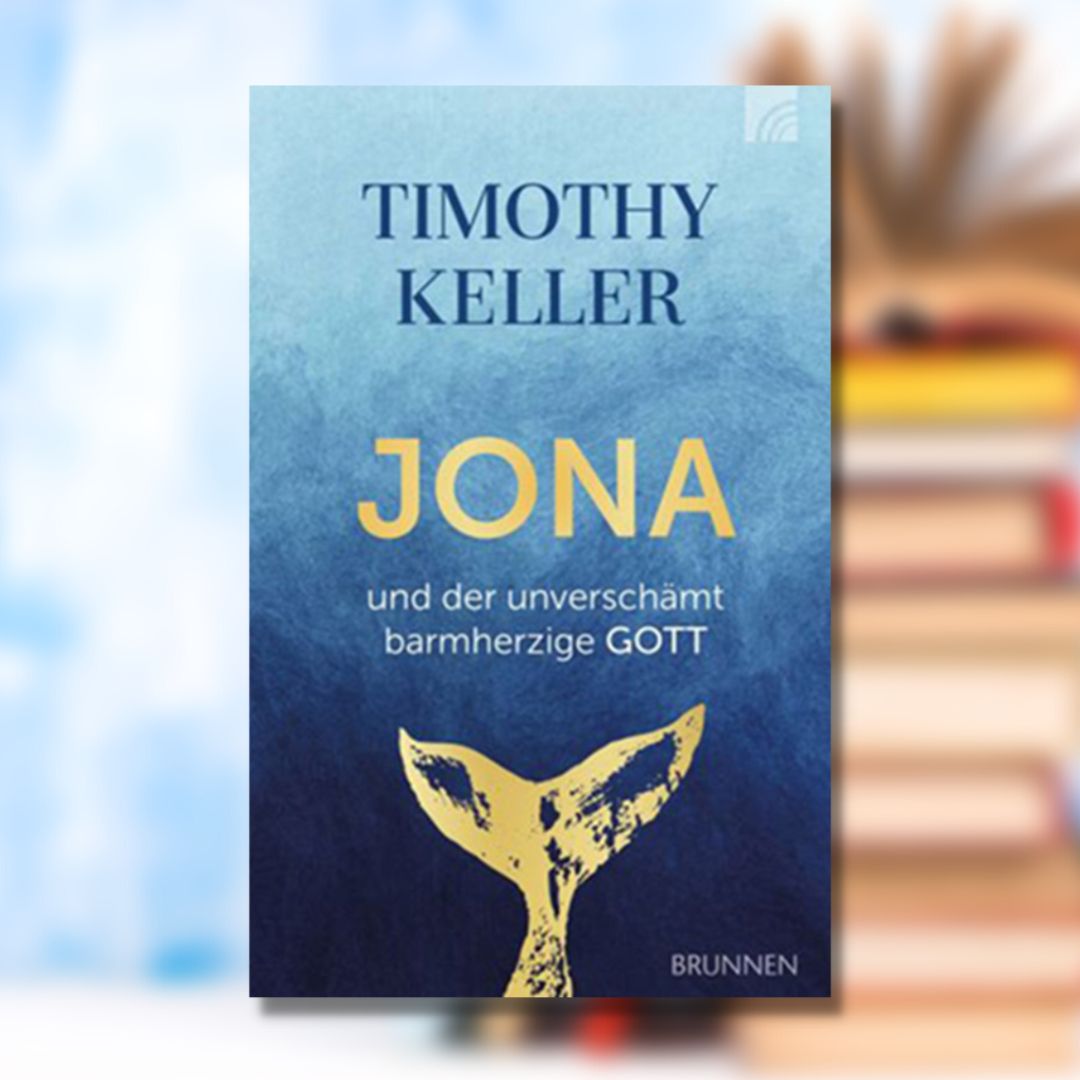 Buch: Jona und der unverschämt barmherzige Gott